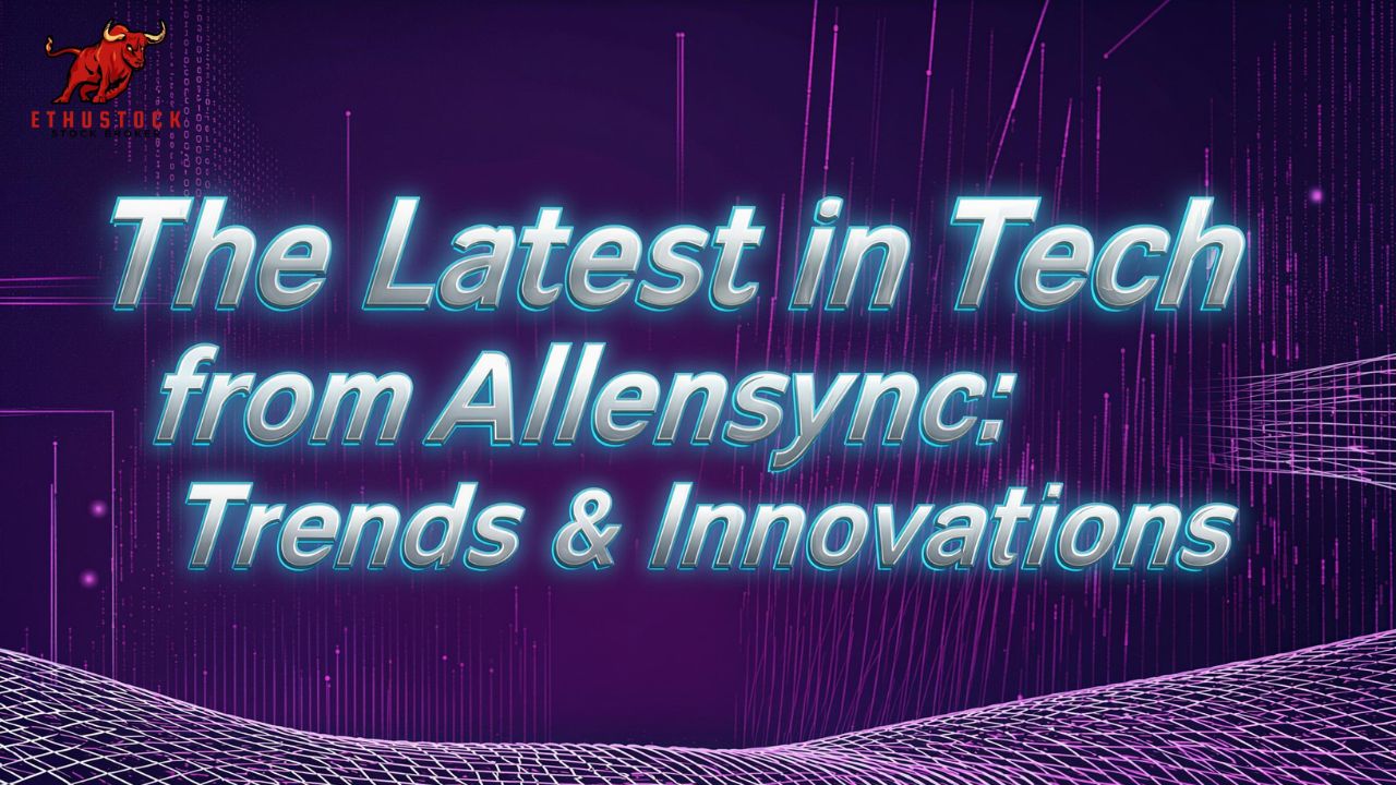 The Latest in Tech from Aliensync