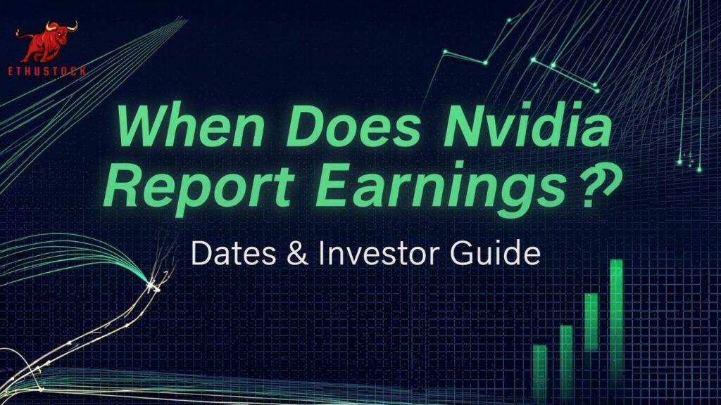 When Does Nvidia Report Earnings